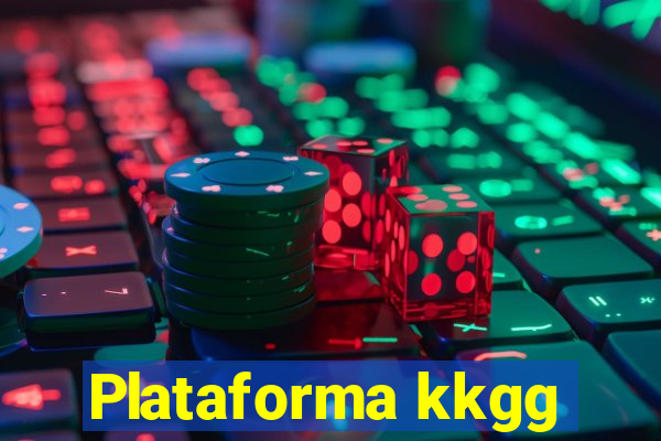 Plataforma kkgg